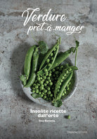 Cover of Verdure prêt à manger. Insolite ricette dall'orto