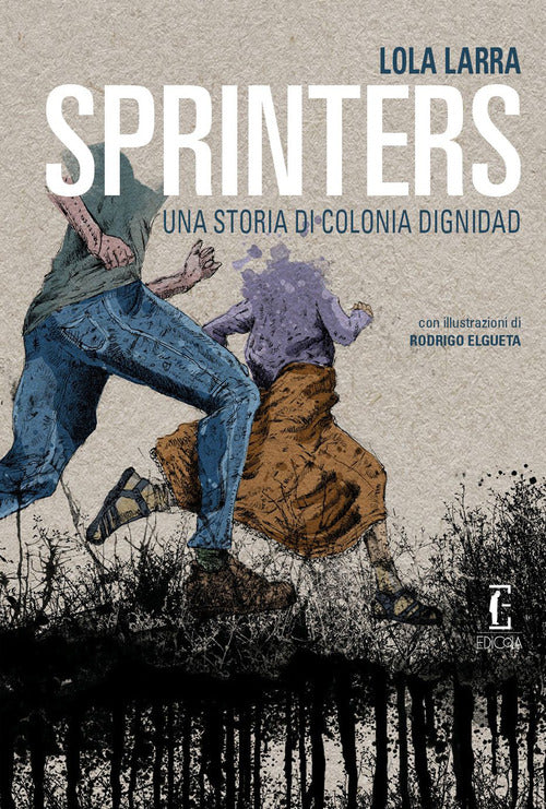 Cover of Sprinters. Una storia di Colonia Dignidad