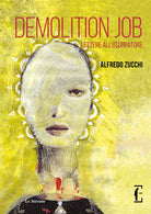 Cover of Demolition Job. Lettere all'usurpatore