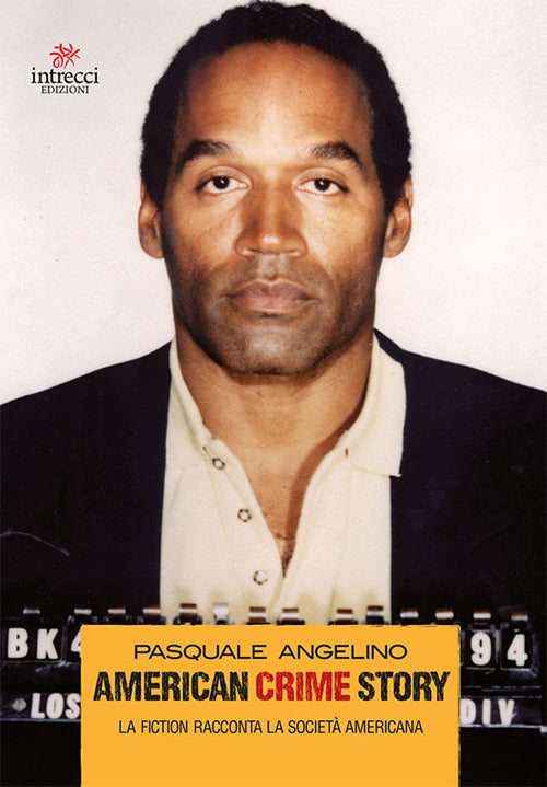 Cover of American crime story. La fiction racconta la società americana