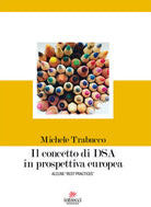 Cover of concetto di DSA in prospettiva europea. Alcune «best practices»