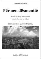 Cover of Për nen dësmentié. Poesìe an lenga piemontèisa con tradussion an italian