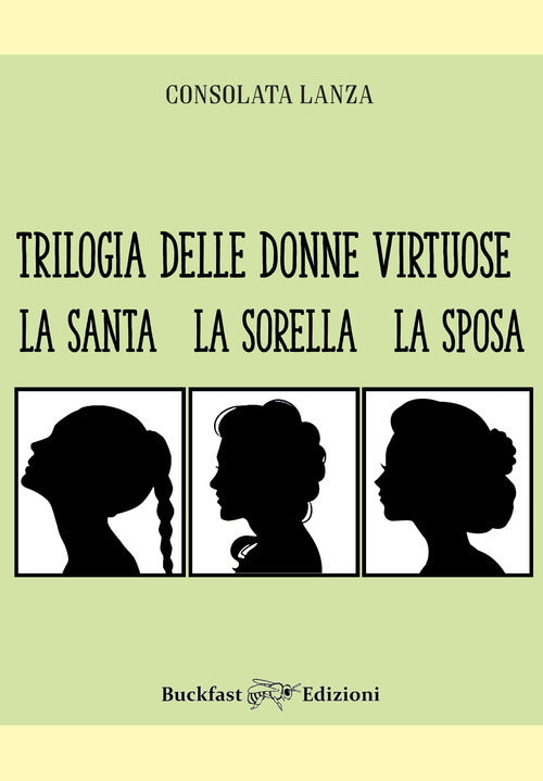 Cover of Trilogia delle donne virtuose. La santa-La sorella-La sposa