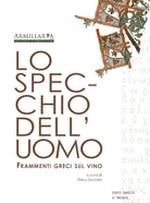 Cover of specchio dell'uomo. Frammenti greci sul vino