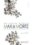 Cover of Max e Moritz. Storie di birbanti (per tutte le età)