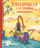 Cover of Coccodrillo e la famiglia innamorata