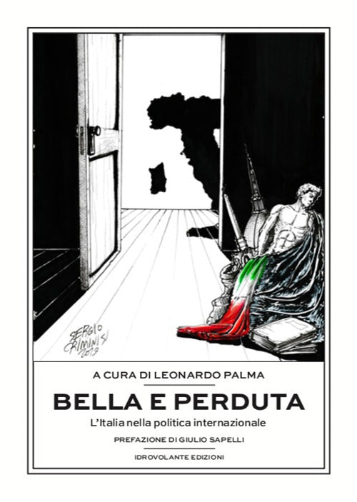Cover of Bella e perduta. L'Italia nella politica internazionale