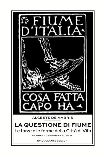 Cover of questione di Fiume. Le forze e le forme della Città di Vita