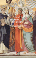 Cover of Dante rivoluzionario borghese. Per una lettura storica della Commedia