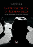 Cover of arte poliziesca di Scerbanenco. Nell'epoca della letteratura di massa