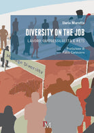 Cover of Diversity on the job. Lavoro, omosessualità e reti