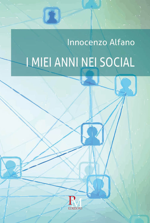 Cover of miei anni nei social