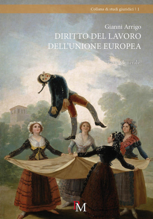 Cover of Diritto del lavoro dell’Unione Europea. Parte generale