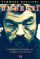 Cover of Umbertì. Slittamenti dell'anima dell'ultimo re di Ancona