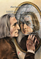 Cover of Liszt allo specchio: dal «De profundis» al «Totentanz»