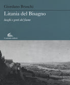 Cover of Litania del Bisagno. Luoghi e genti del fiume