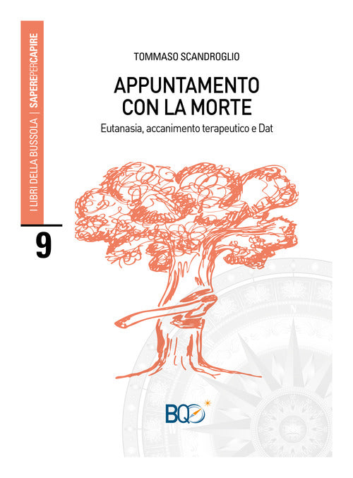 Cover of Appuntamento con la morte. Eutanasia, accanimento terapeutico e Dat
