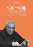 Cover of Indomabili. Perché certi che Cristo è con noi