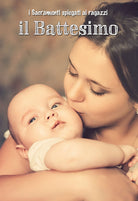 Cover of battesimo. I sacramenti spiegati ai ragazzi