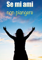Cover of Se mi ami non piangere