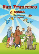 Cover of San Francesco d'Assisi raccontato ai ragazzi