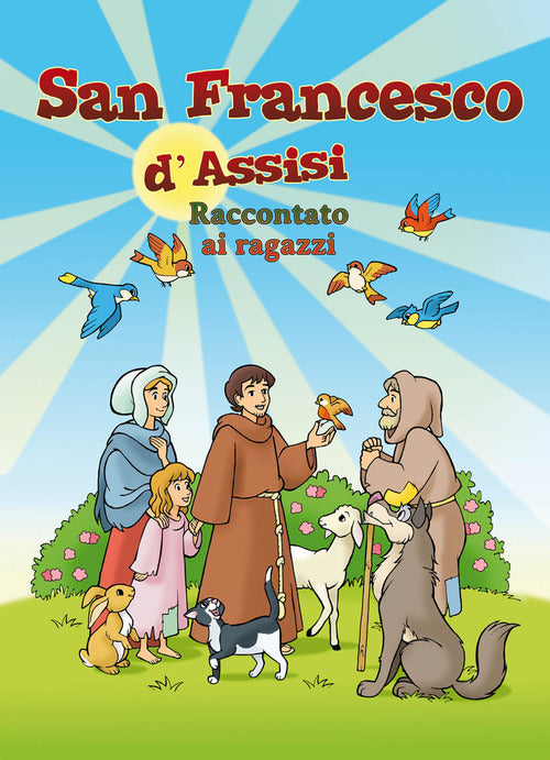 Cover of San Francesco d'Assisi raccontato ai ragazzi