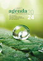 Cover of Libro agenda cattolico 2024. Con indicazioni delle grandi feste religiose cattoliche, ortodosse, ebraiche e i santi del giorno