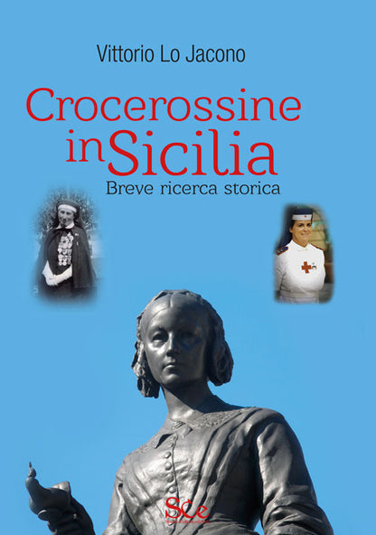 Cover of Crocerossine in Sicilia. Breve ricerca storica