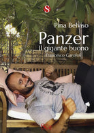 Cover of Panzer. Il gigante buono, Francesco Garofoli
