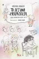 Cover of Tu sei una meraviglia. Storie di bambini con l'accento sulla «e»