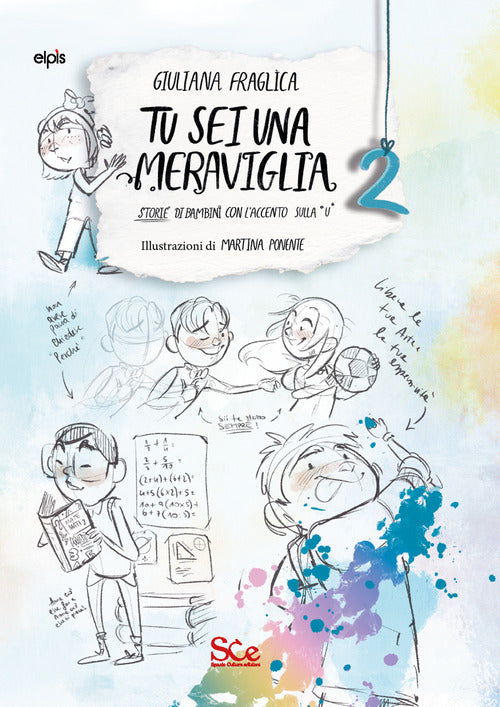 Cover of Tu sei una meraviglia. Storie di bambini con l'accento sulla «u»