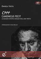 Cover of Canonicus fecit. Le incisioni di Pietro Annigoni negli anni Trenta