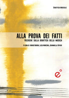 Cover of Alla prova dei fatti. Ricerche empiriche sulla didattica musicale