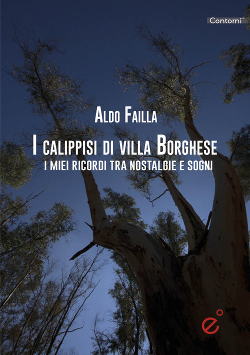 Cover of calippssi di Villa Borghese. I miei ricordi tra nostalgie e sogni