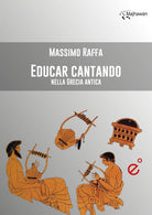 Cover of Educar cantando nella Grecia antica