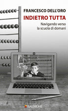 Cover of Indietro tutta. Navigando verso la scuola di domani