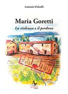 Cover of Maria Goretti. La violenza e il perdono