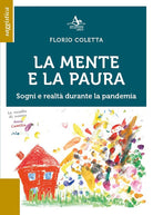 Cover of mente e la paura. Sogni e realtà durante la pandemia