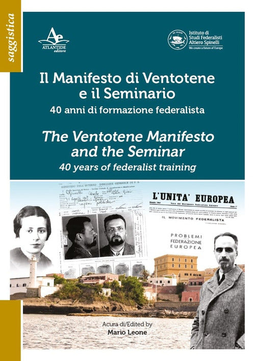 Cover of Manifesto di Ventotene e il Seminario. 40 anni di formazione federalista