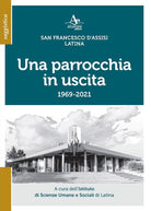 Cover of parrocchia in uscita. San Francesco d'Assisi. Latina 1969-2021