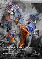 Cover of fucina di Vulcano. Studi sull'arte per Sergio Rossi