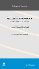 Cover of Macabra dolorosa. Varietà Dada in 14 canzoni