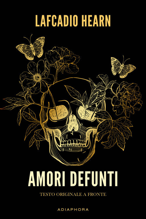 Cover of Amori defunti. Testo inglese a fronte