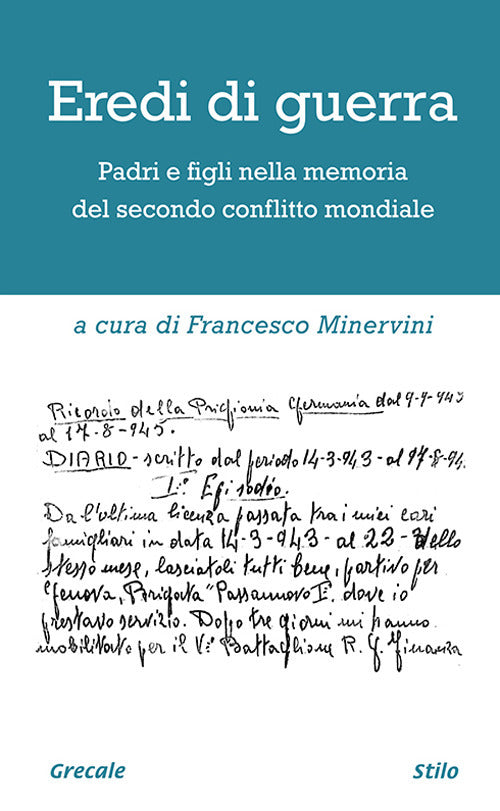 Cover of Eredi di guerra. Padri e figli nella memoria del secondo conflitto mondiale