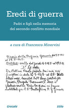Cover of Eredi di guerra. Padri e figli nella memoria del secondo conflitto mondiale