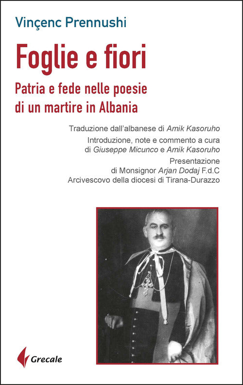 Cover of Foglie e fiori. Patria e fede nelle poesie di un martire in Albania