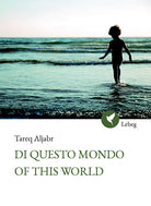 Cover of Di questo mondo. Ediz. araba, inglese e italiana