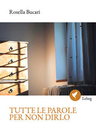 Cover of Tutte le parole per non dirlo