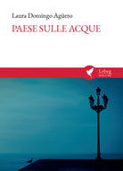 Cover of Paese sulle acque. País sobre las aguas