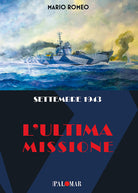 Cover of Settembre 1943. L'ultima missione